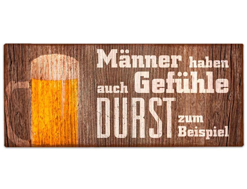 Schild 30,5x13 Männer Gefühle Durst