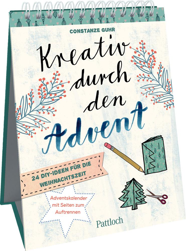 Kreativ durch den Advent - Adventskalender