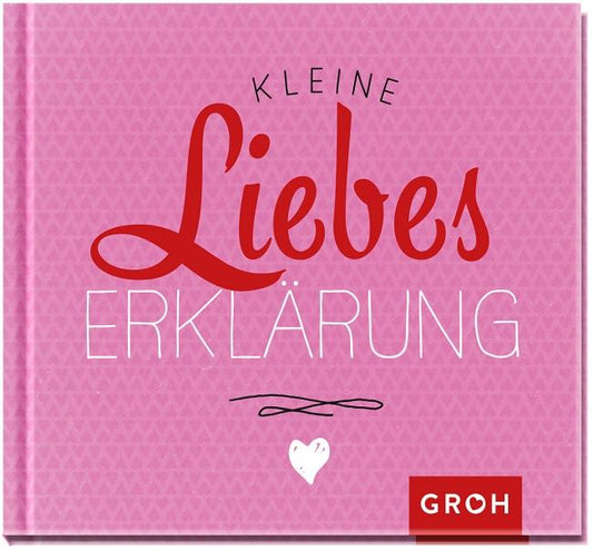 Mini-Geschenkbuch "Kleine Liebeserklärung"