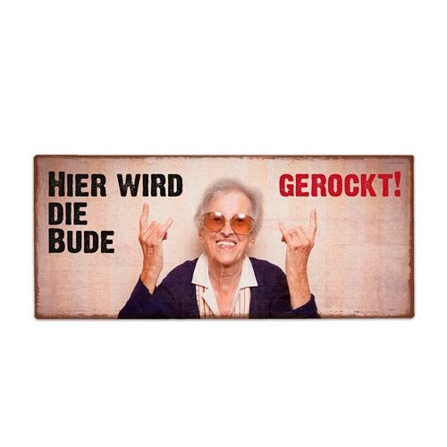 Schild 30,5x13 Bude gerockt